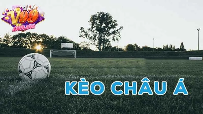 Bí ẩn kèo châu Á và lý do khiến dân cá cược mê mẩn