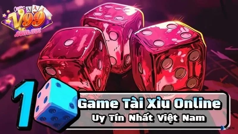 Tài xỉu uy tín có tỷ lệ thưởng cao và trải nghiệm kịch tính